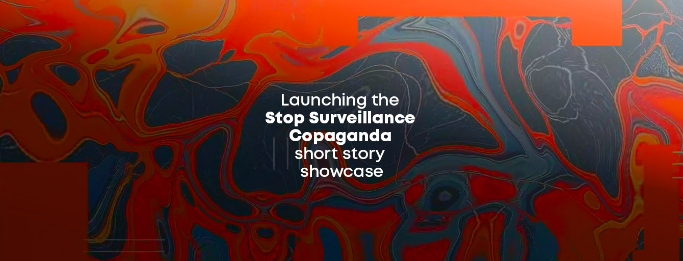 Launching the Stop Surveillance Copaganda short story showcase