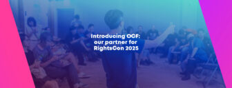 Introducing OCF: our partner for RightsCon 2025