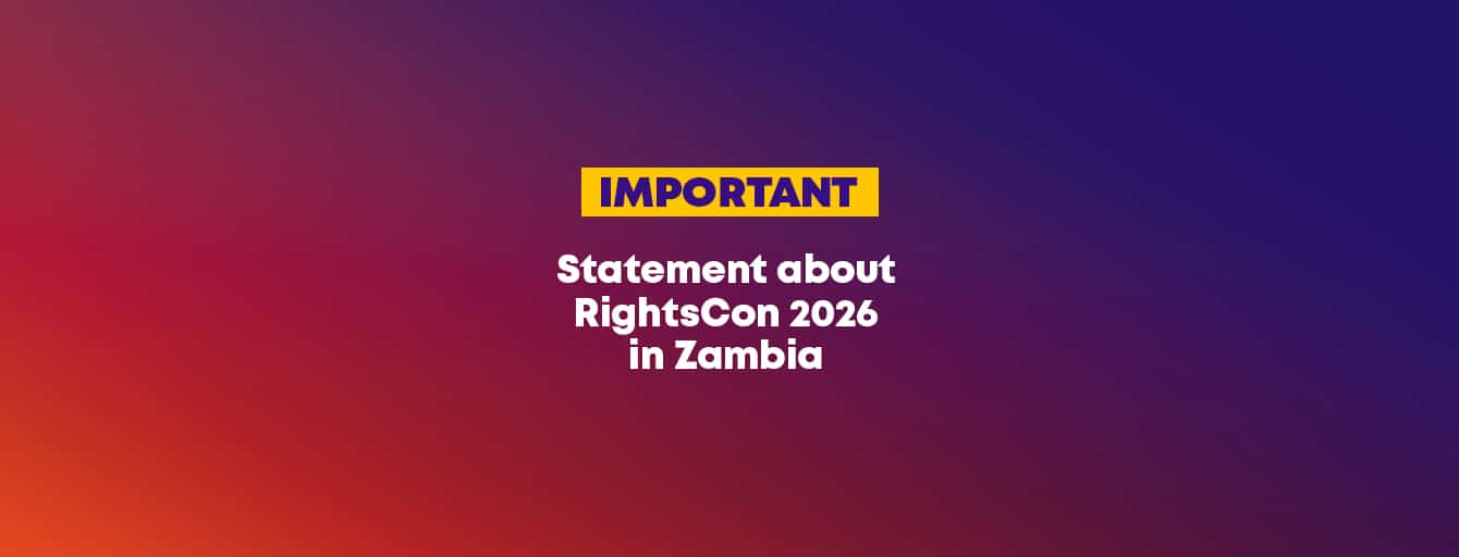 A statement to our community about why RightsCon 2026 will not take place in Zambia
